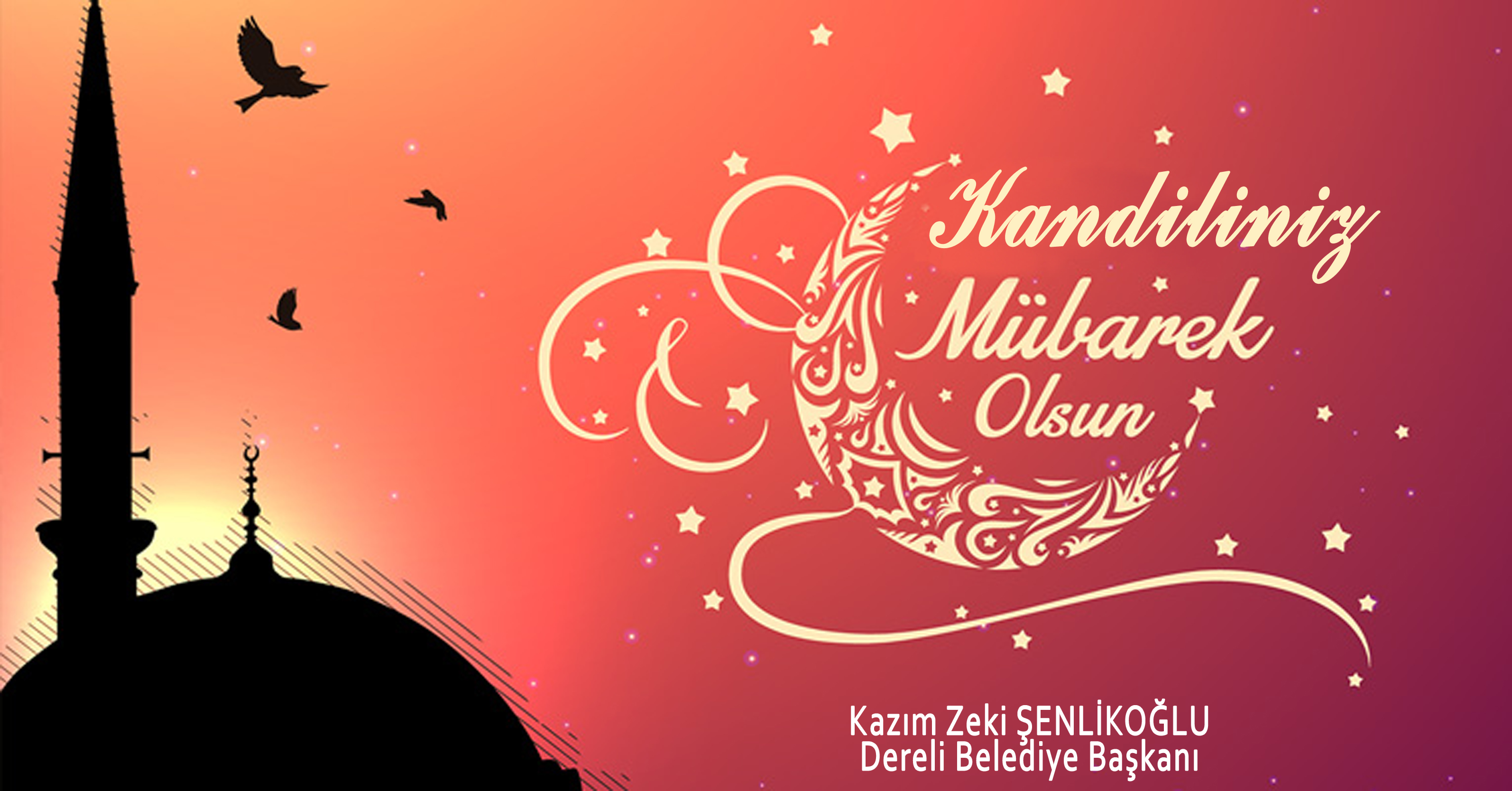 Başkanımız Kazım Zeki ŞENLİKOĞLU'nun Regaip Kandili Mesajı