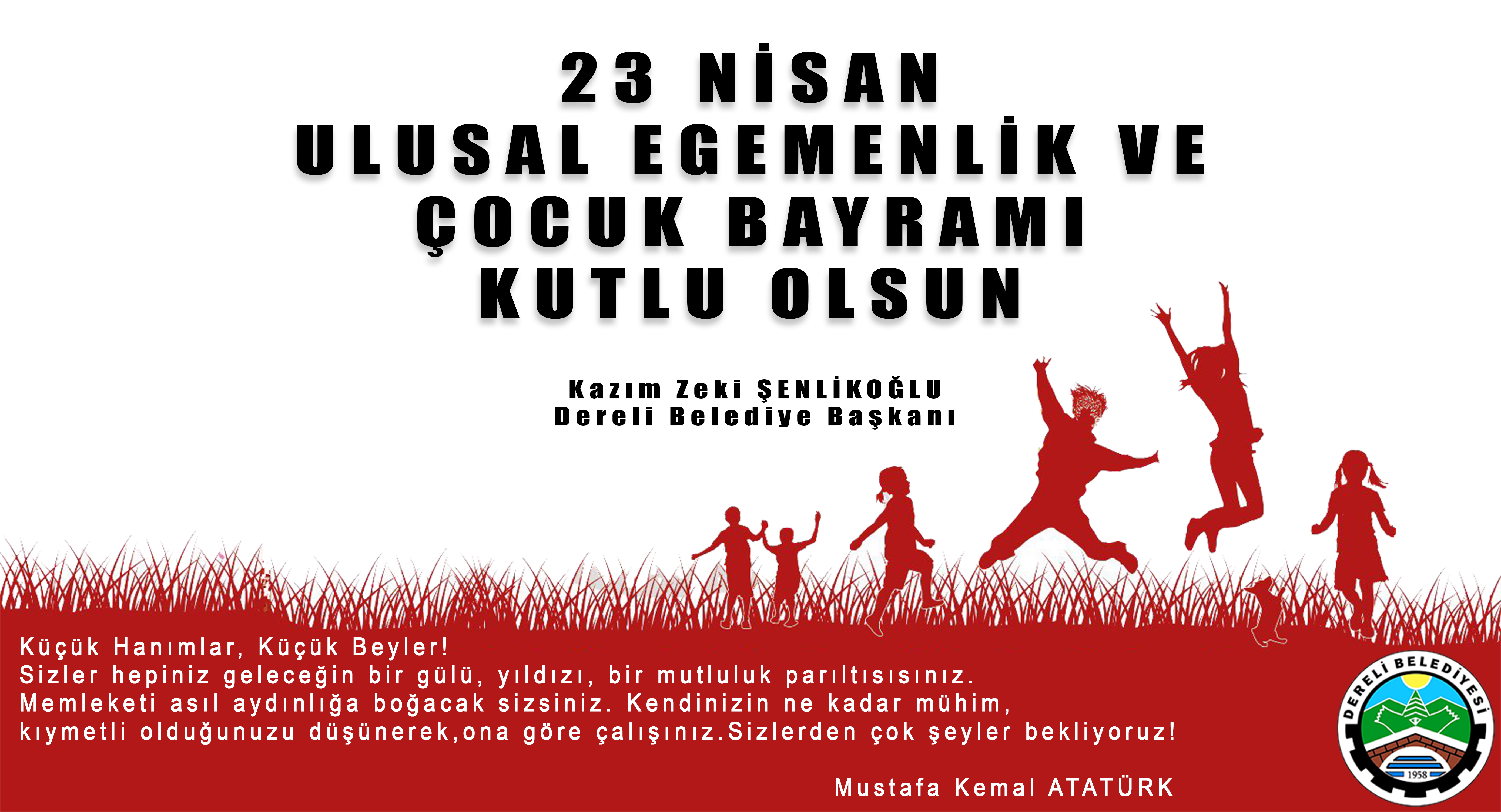 Başkanımızın 23 Nisan Ulusal Egemenlik ve Çocuk Bayramı Mesajı